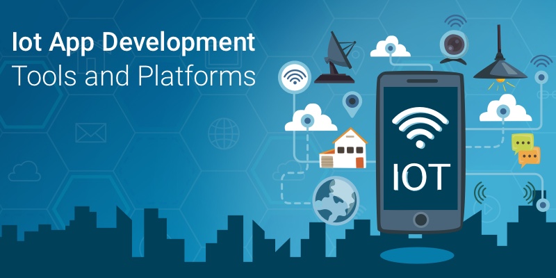 Best-in-class IoT App Development Tools and Platforms in 2021!