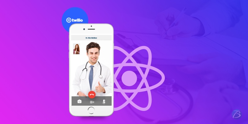 An overview on development of Video Consultation Healthcare App in React Native Using Twilio